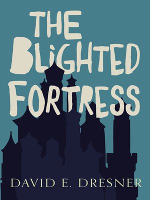 cover image of The Blighted Fortress